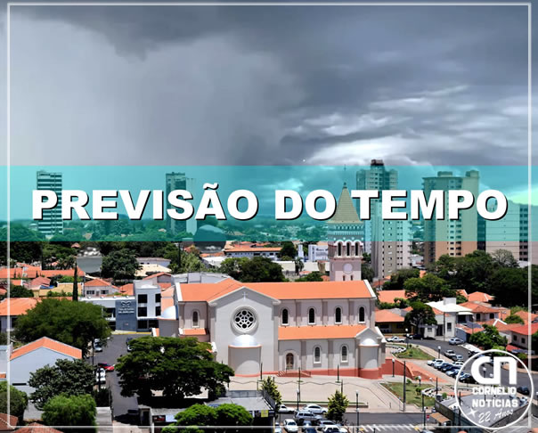 Começo de semana pode ser de tempo instável em Cornélio Procópio