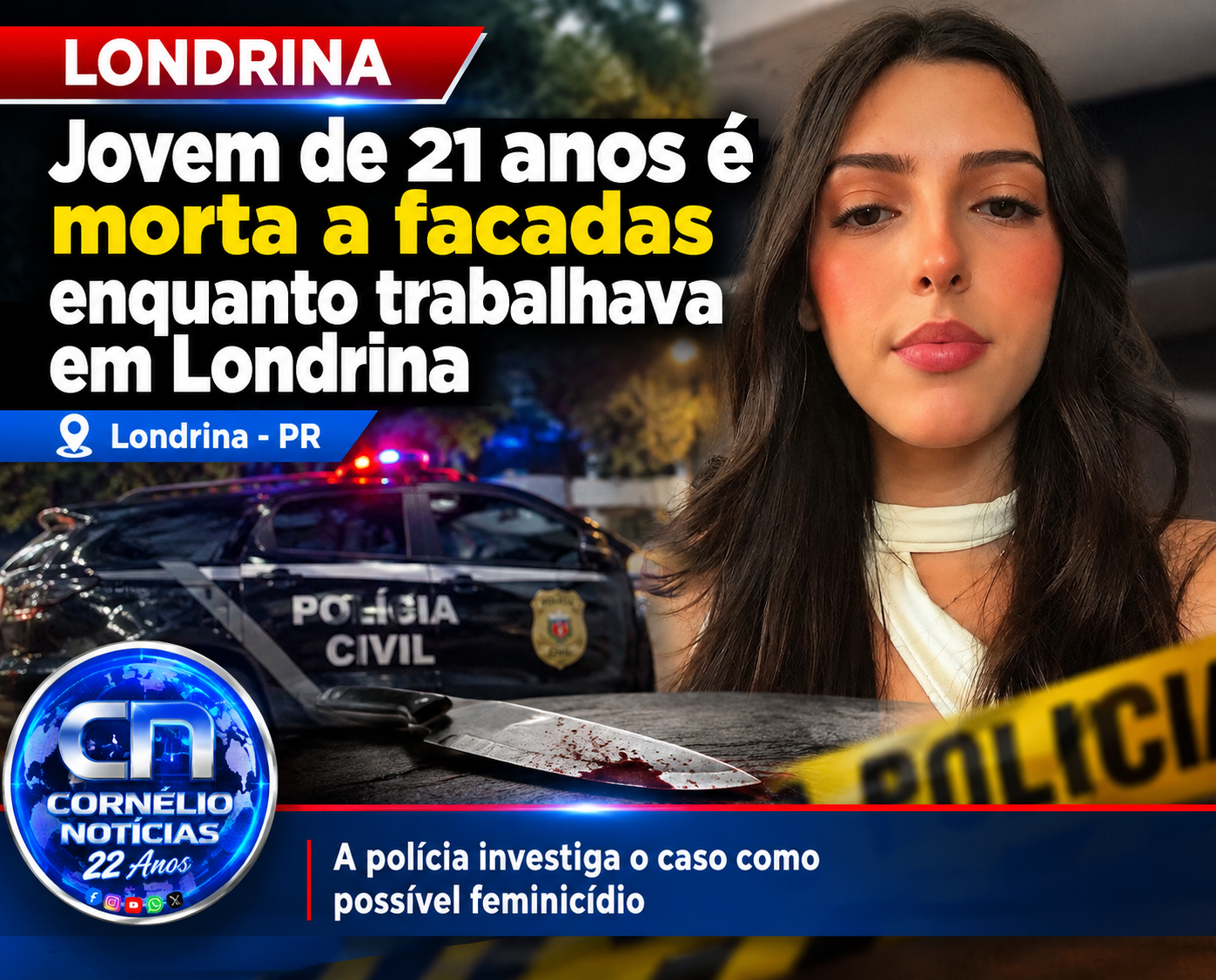 Jovem de 21 anos é morta a facadas enquanto trabalhava em Londrina