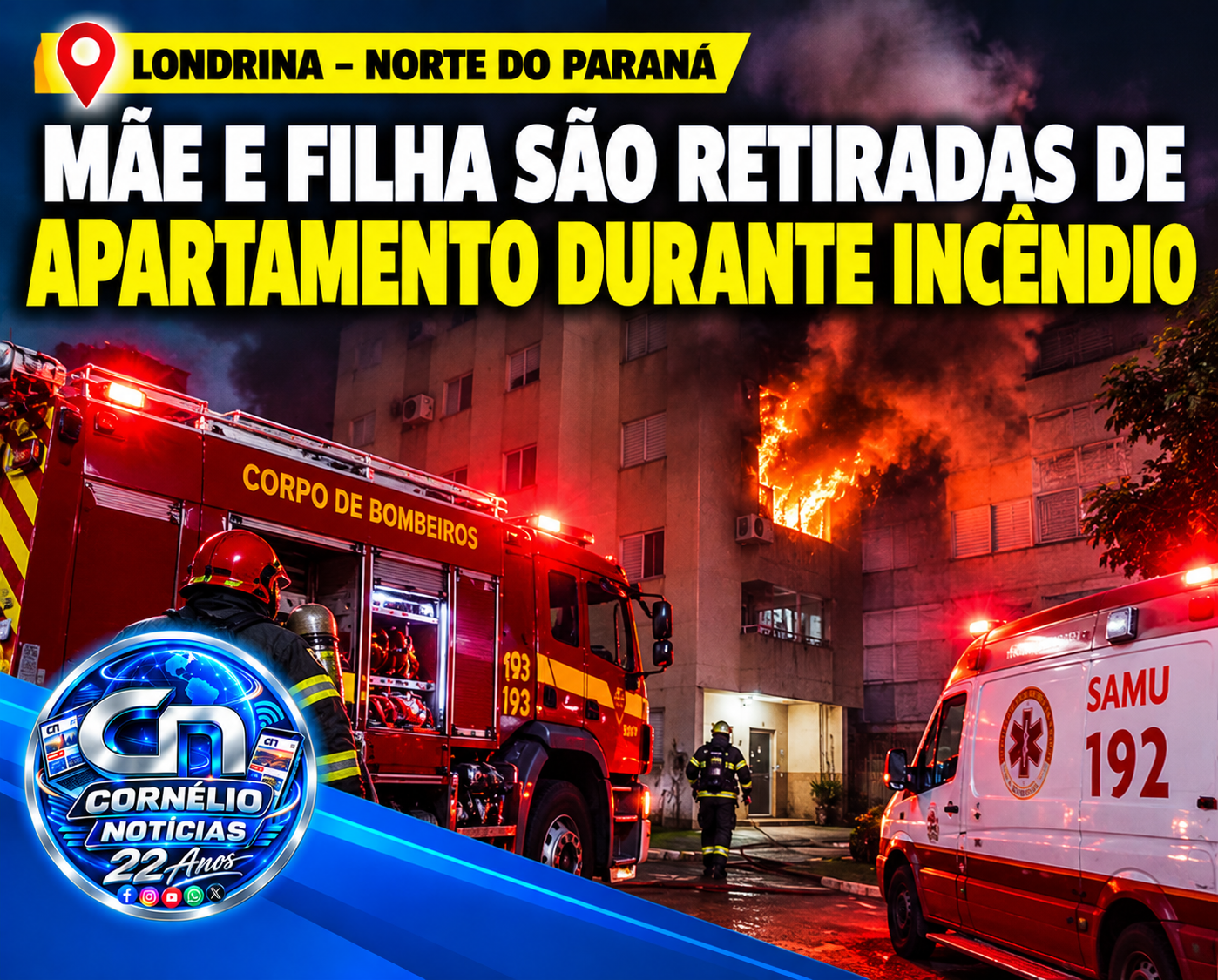 Mãe e filha são retiradas de apartamento durante incêndio