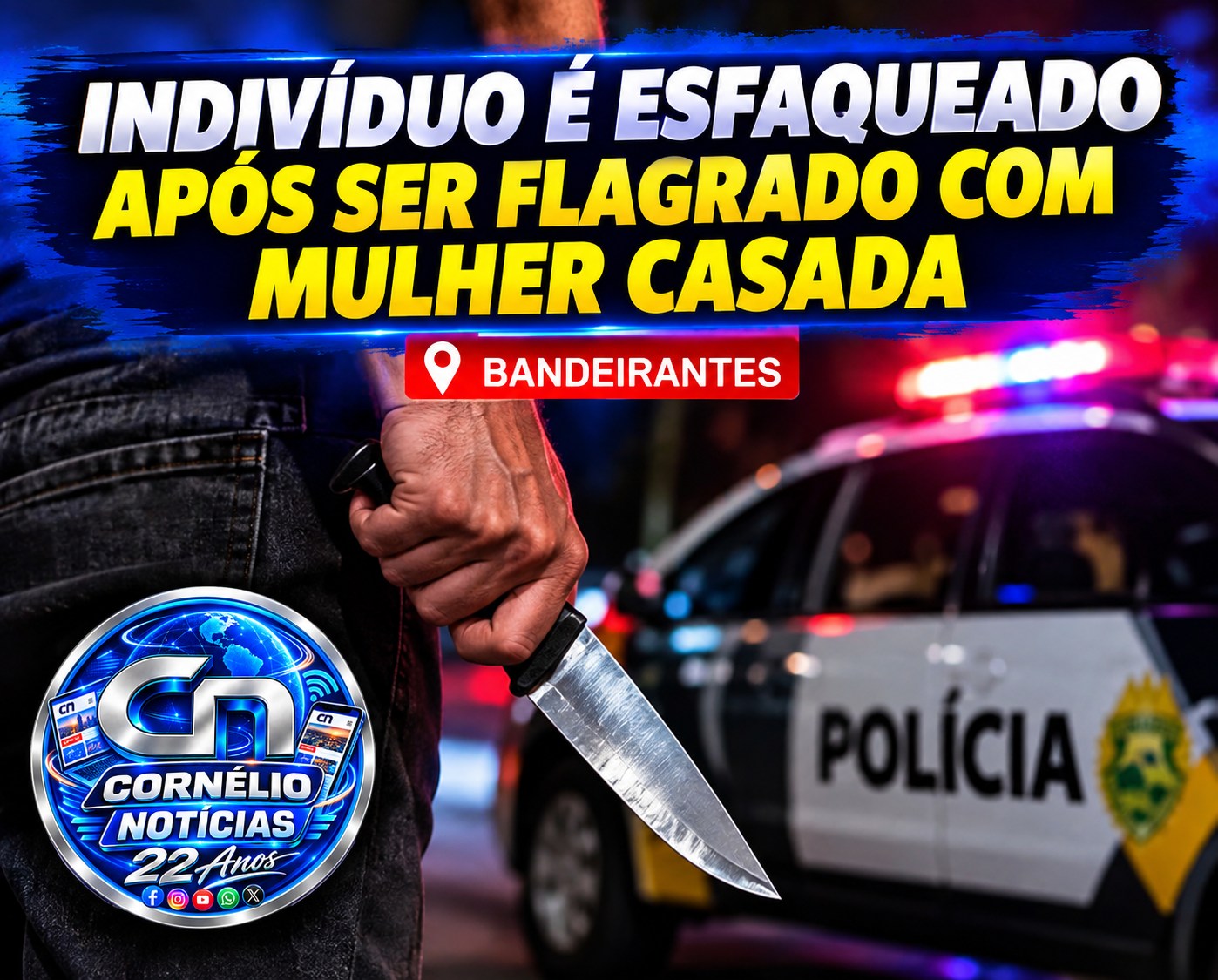 Indivíduo é esfaqueado após ser flagrado com mulher casada