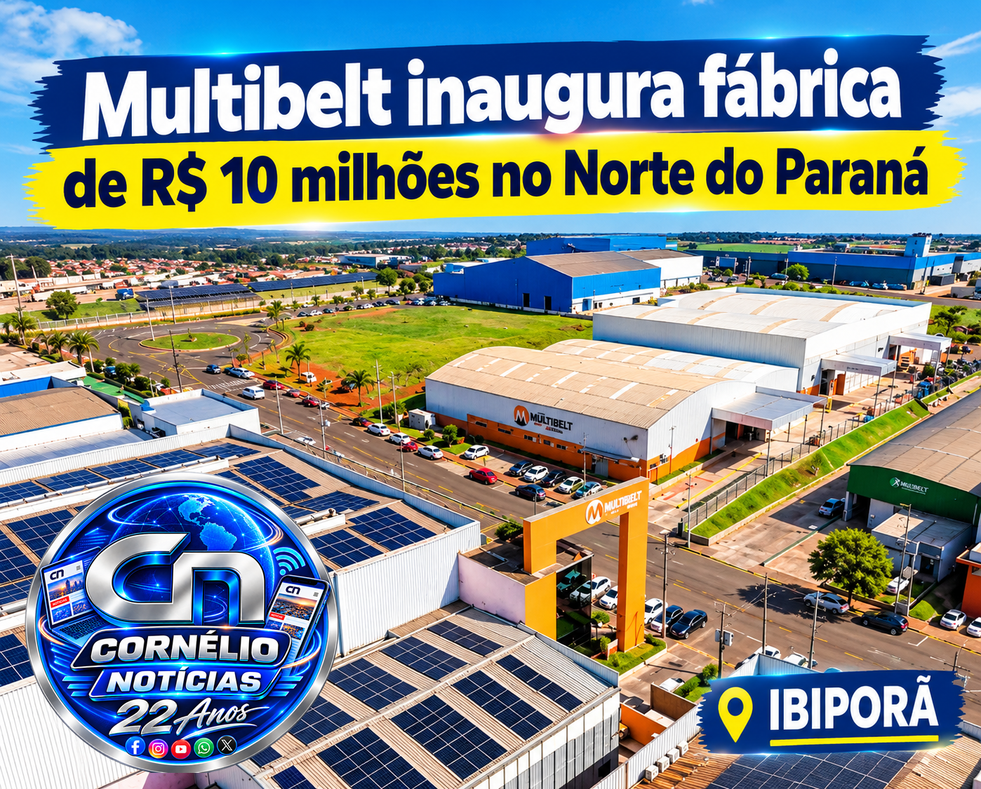 Multibelt inaugura fábrica de R$ 10 milhões no Norte do Paraná